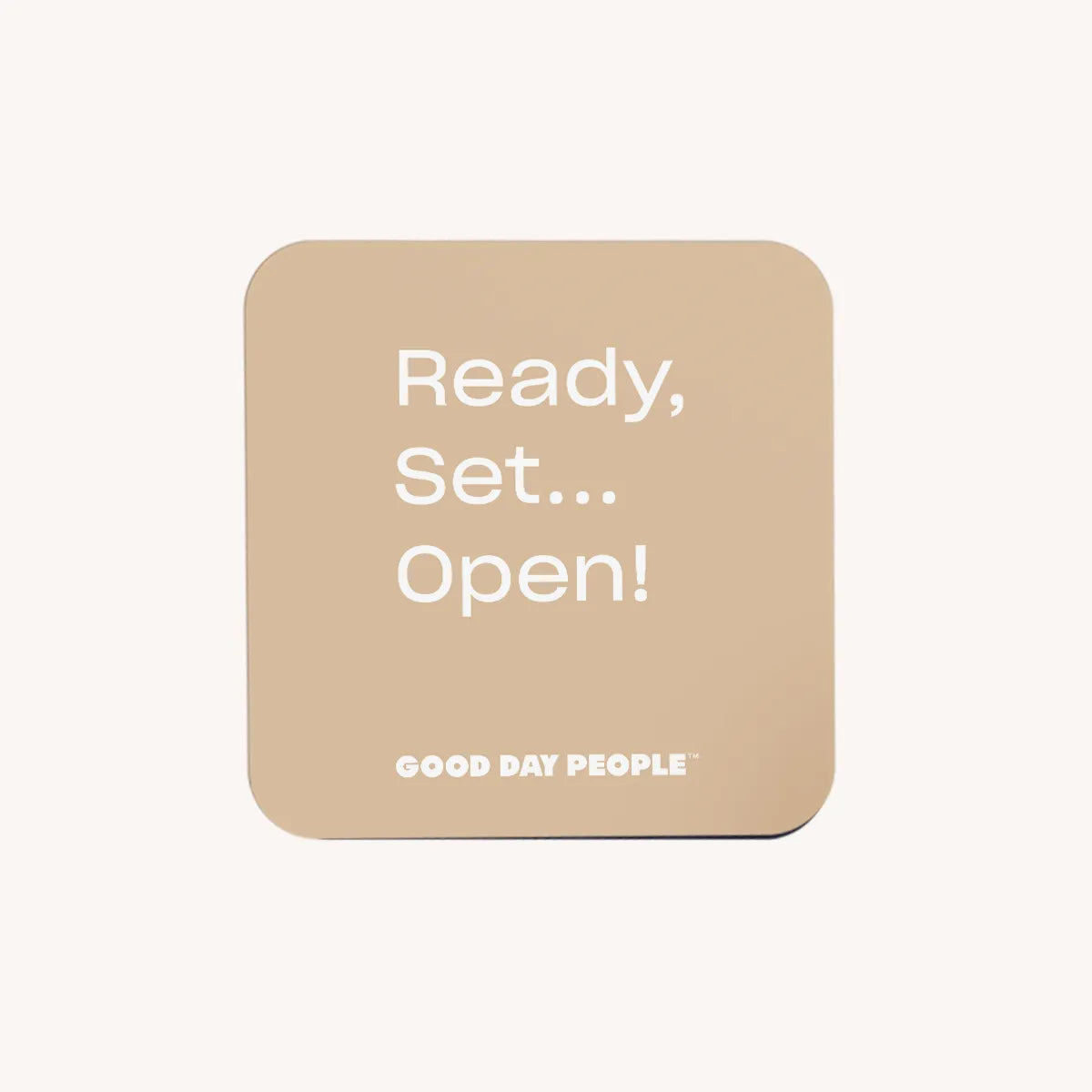 Beige Good Day People with 'Ready, Set... Open!' text on a white background